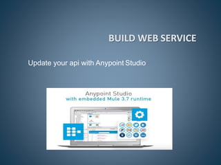Update your api with Anypoint Studio
 