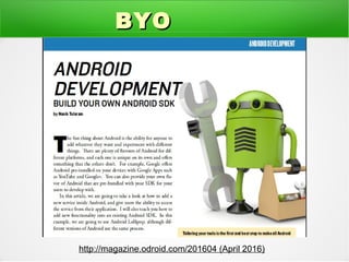 BYOBYO
SDKSDK
http://magazine.odroid.com/201604 (April 2016)
 