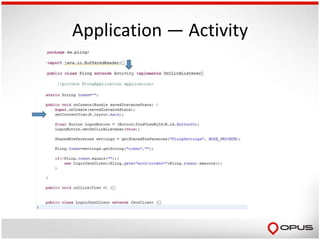 Application — Activity
 