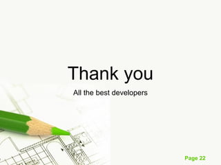 Page 22
Thank you
All the best developers
 