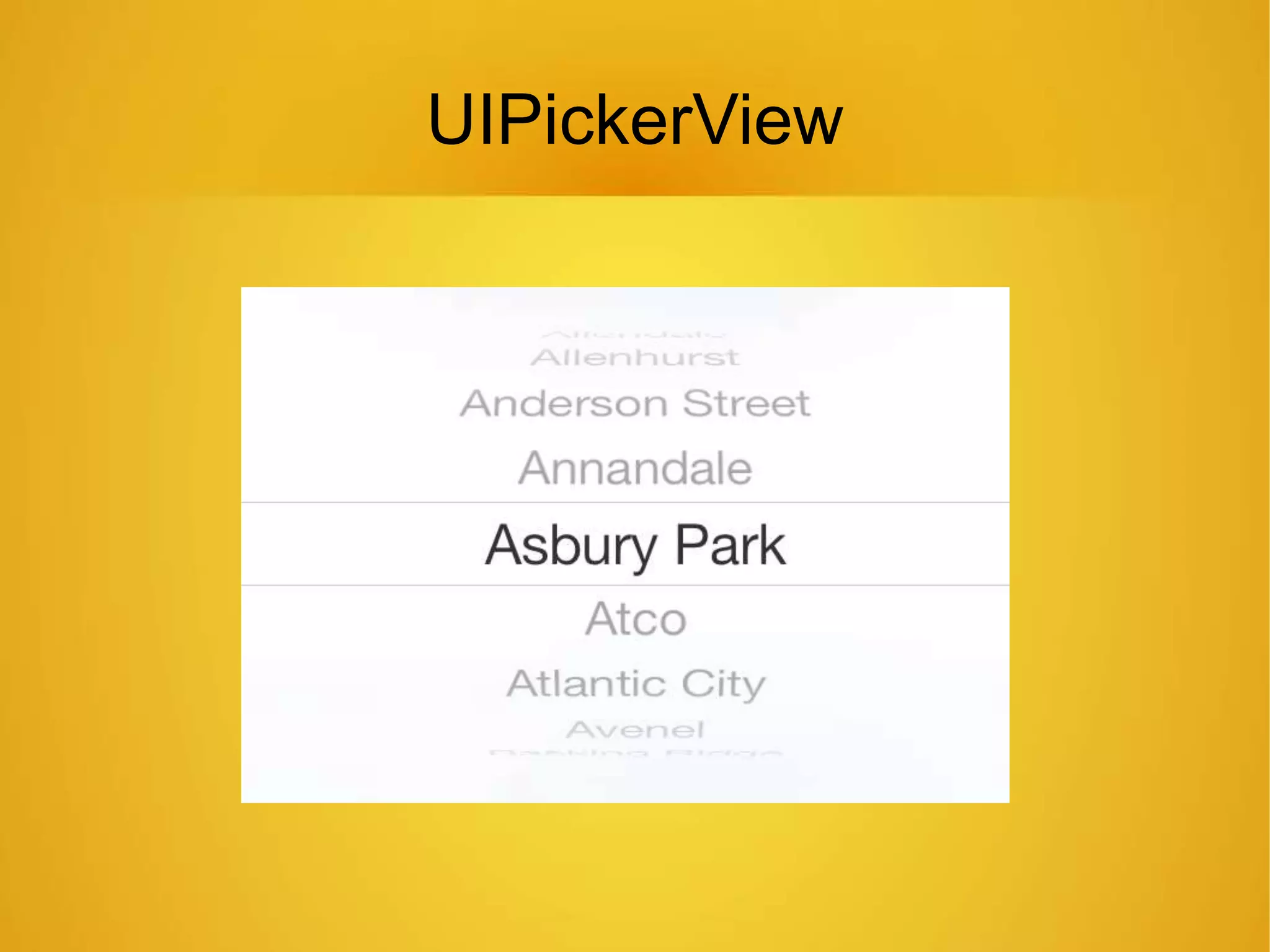 UIPickerView
 