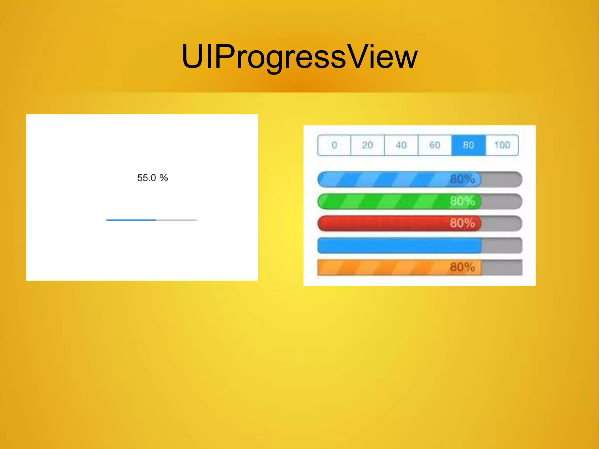 UIProgressView
 