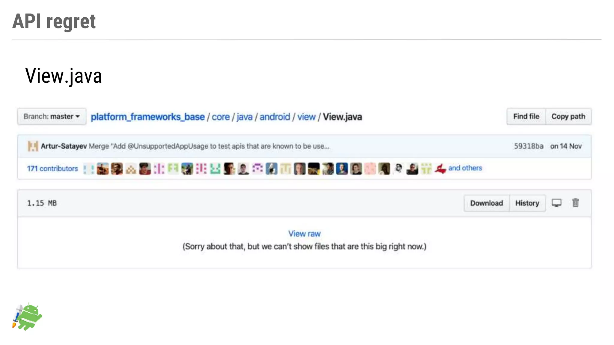 API regret
View.java
 