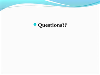 Questions??
 