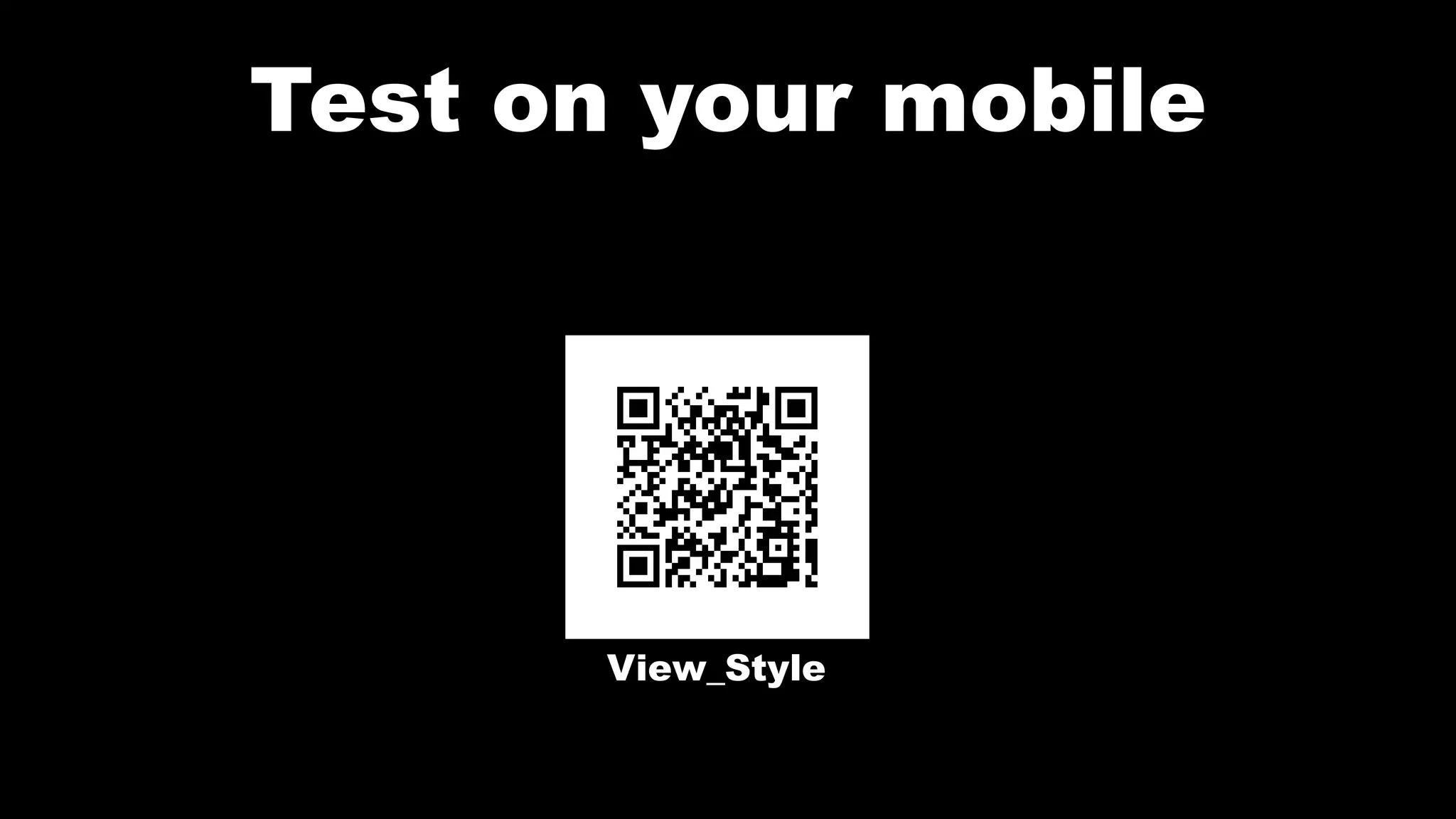Test on your mobile
View_Style
 