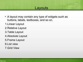Android layouts | PPT