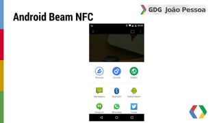 Android Beam NFC 
 