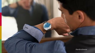 #androidwear 
 