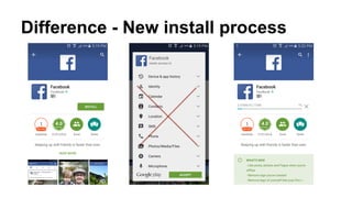 Difference - New install process
 