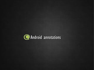 Android annotations
 