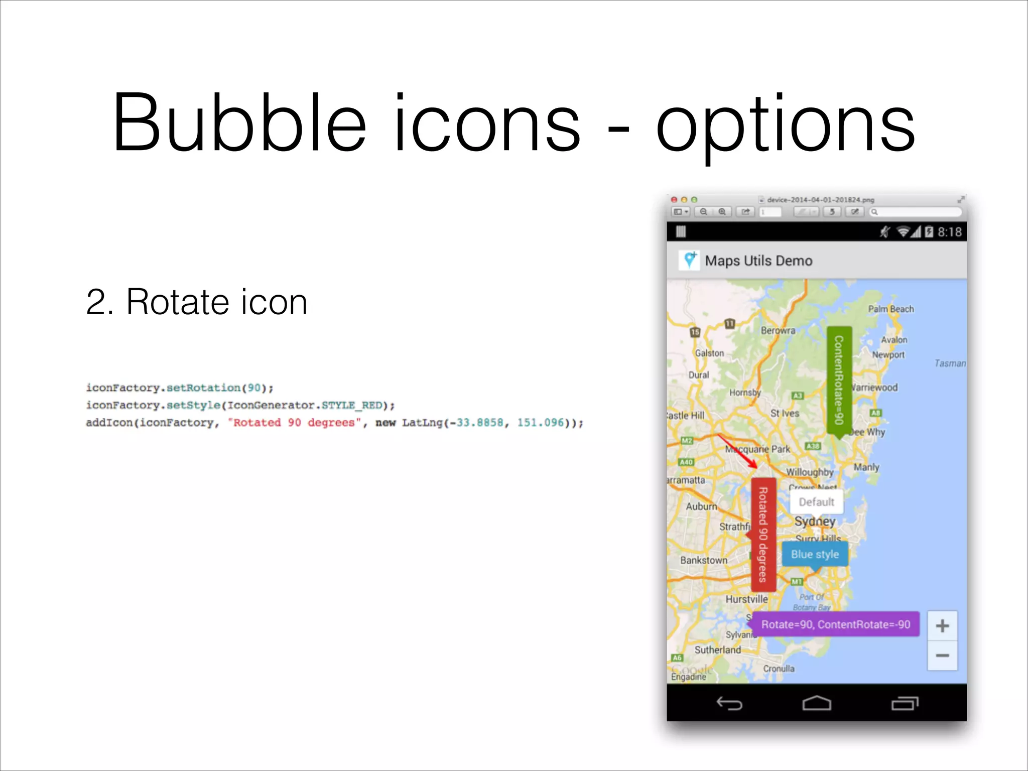 Bubble icons - options
2. Rotate icon
 