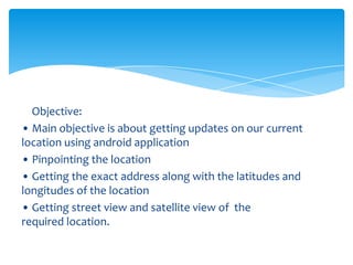 Android mobile application for gps | PPTX