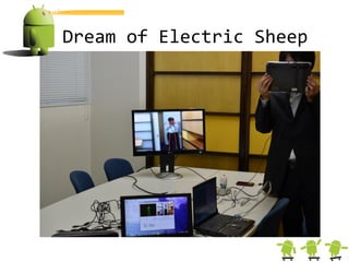 Dream of Electric Sheep
 