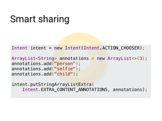 Изменения Alert Windows
Приложения которые используют разрешение
SYSTEM_ALERT_WINDOW и используют один из
перечисленных типов Alert Window:
• TYPE_PHONE
• TYPE_PRIORITY_PHONE
• TYPE_SYSTEM_ALERT
• TYPE_SYSTEM_OVERLAY
• TYPE_SYSTEM_ERROR
 
