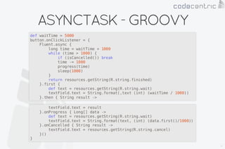 Android on Groovy