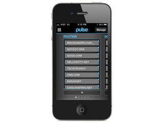 Manage

ROUTINE                  SOCIAL

 MACRUMORS.COM...            MACRUMORS.COM...

 NOTCOT.ORG                  NOTCOT.ORG

 GOOD.COM                    GOOD.COM

 HELLOKITTY.NET              HELLOKITTY.NET

 TECHCRUNCH                  TECHCRUNCH

 CNN.COM                     CNN.COM

 ENGADGET                    ENGADGET

 COOLHUNTING.NET             COOLHUNTING.NET
           +                           +
 