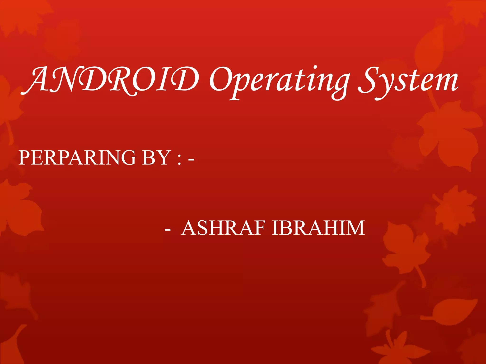 Android operating system | PPT