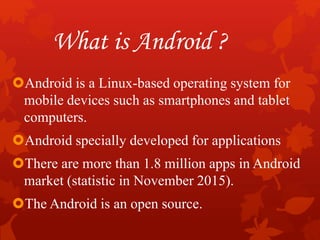 Android operating system | PPTX