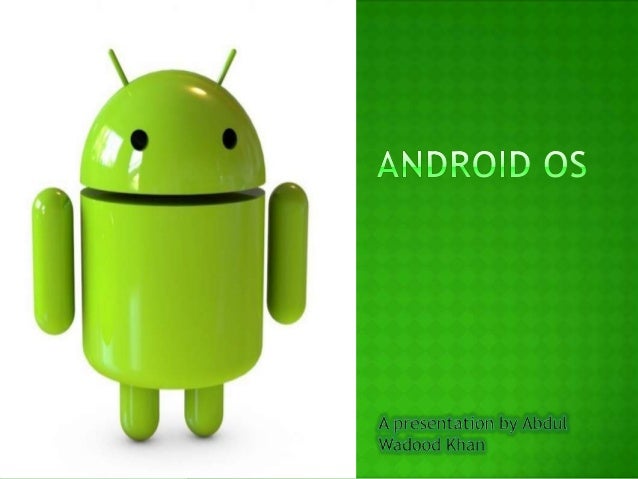 Android Os Android Os