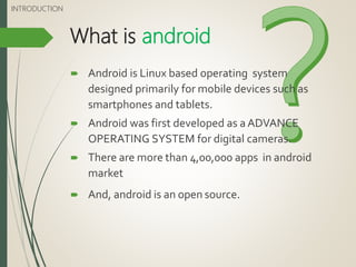 Android Operating System | PPTX
