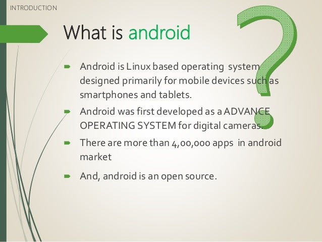 Android Operating System
