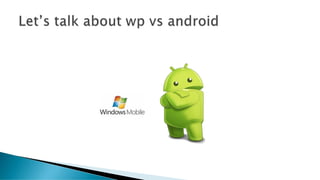 Android os(comparison all other mobile os)