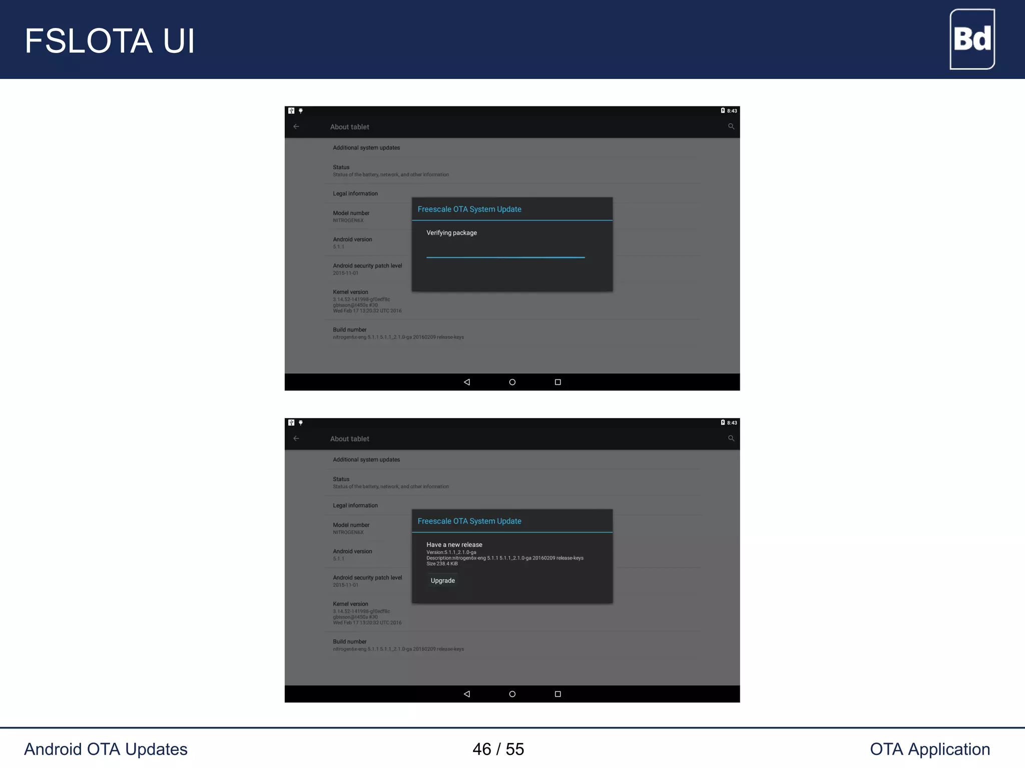 FSLOTA UI
Android OTA Updates 46 / 55 OTA Application
 