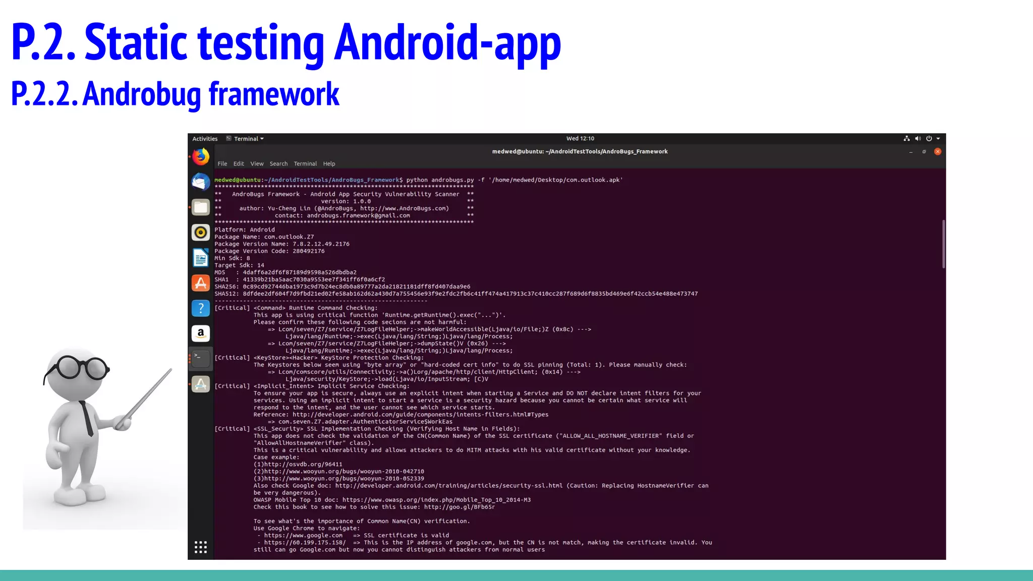P.2.Static testing Android-app
P.2.2.Androbug framework
 