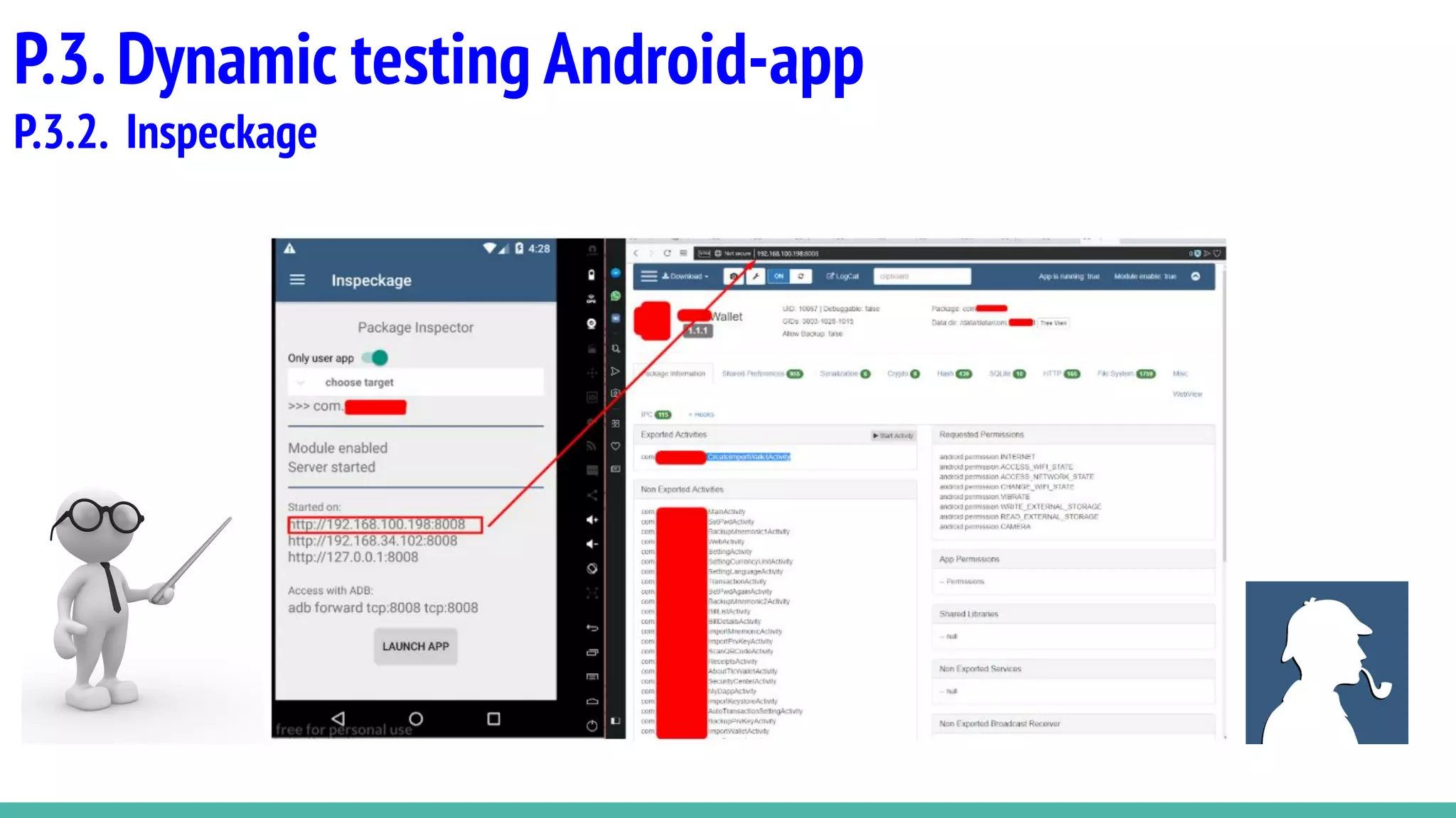 P.3.Dynamic testing Android-app
P.3.2. Inspeckage
 