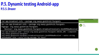P.3.Dynamic testing Android-app
P.3.5.Drozer
 