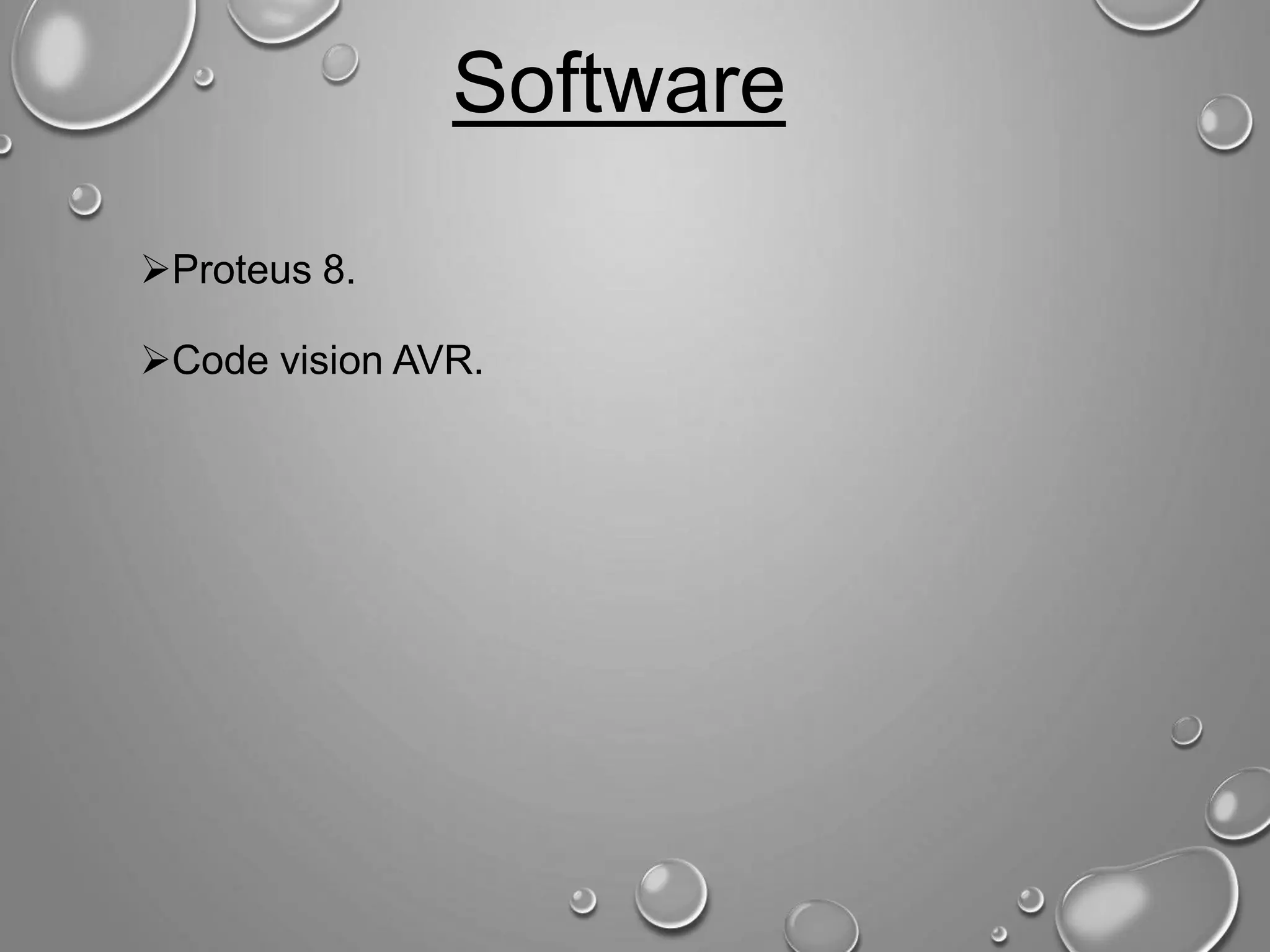 Software Proteus 8. Code vision AVR. 