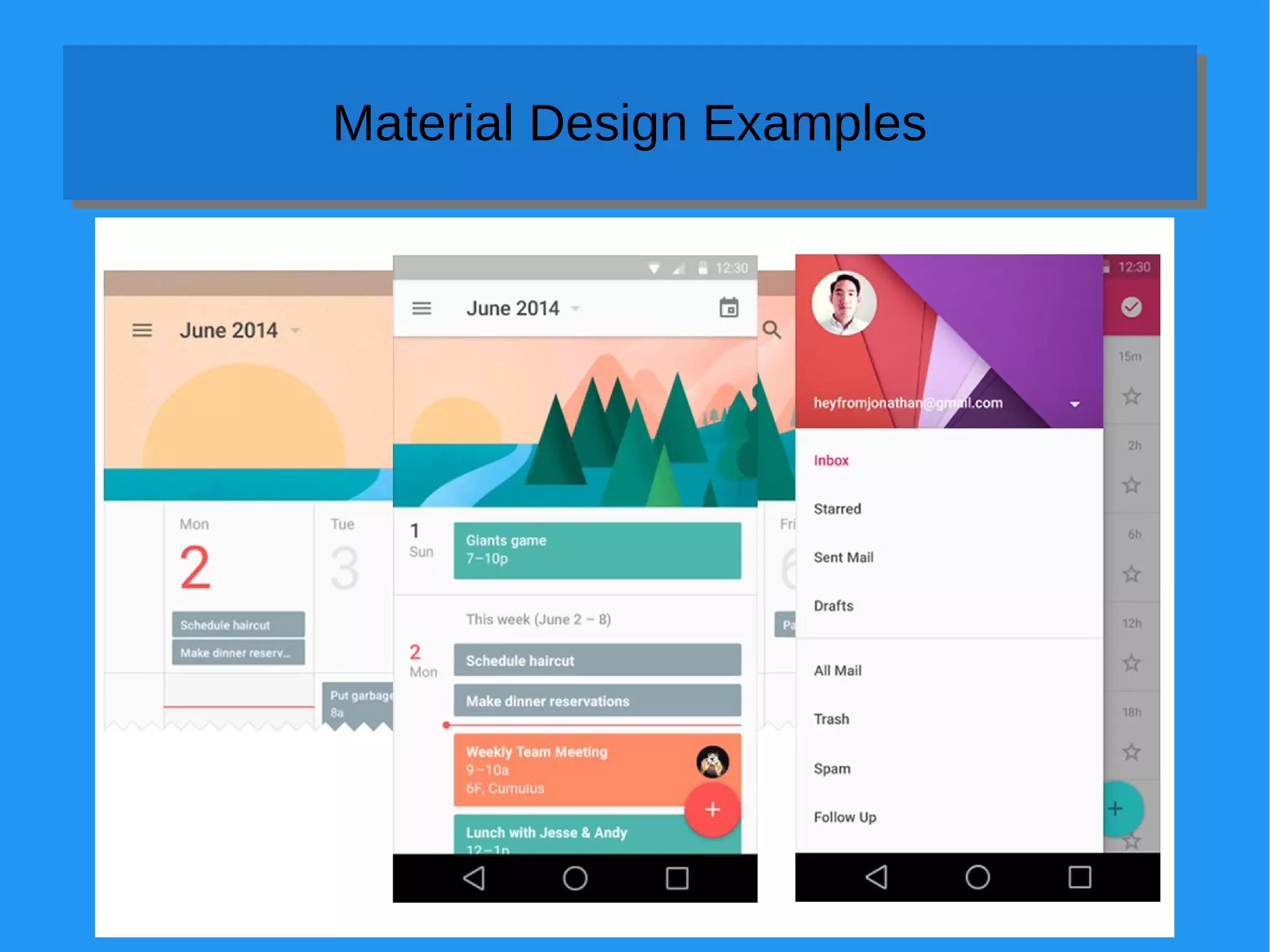 Material Design ExamplesMaterial Design Examples
 