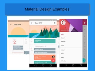 Material Design ExamplesMaterial Design Examples
 