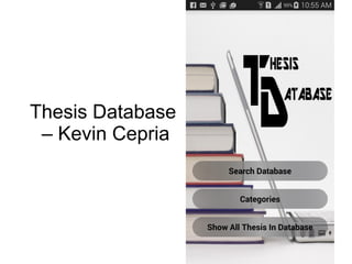 Thesis Database
C Kevin Cepria
 