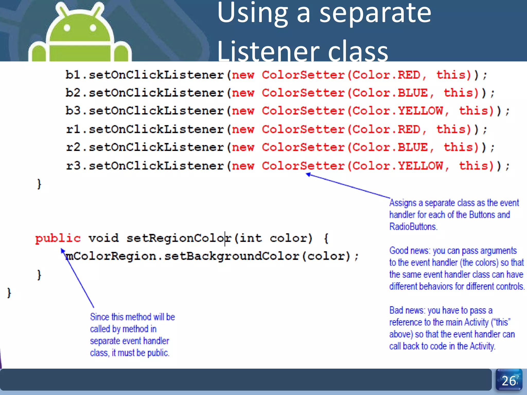 Using a separate Listener class 