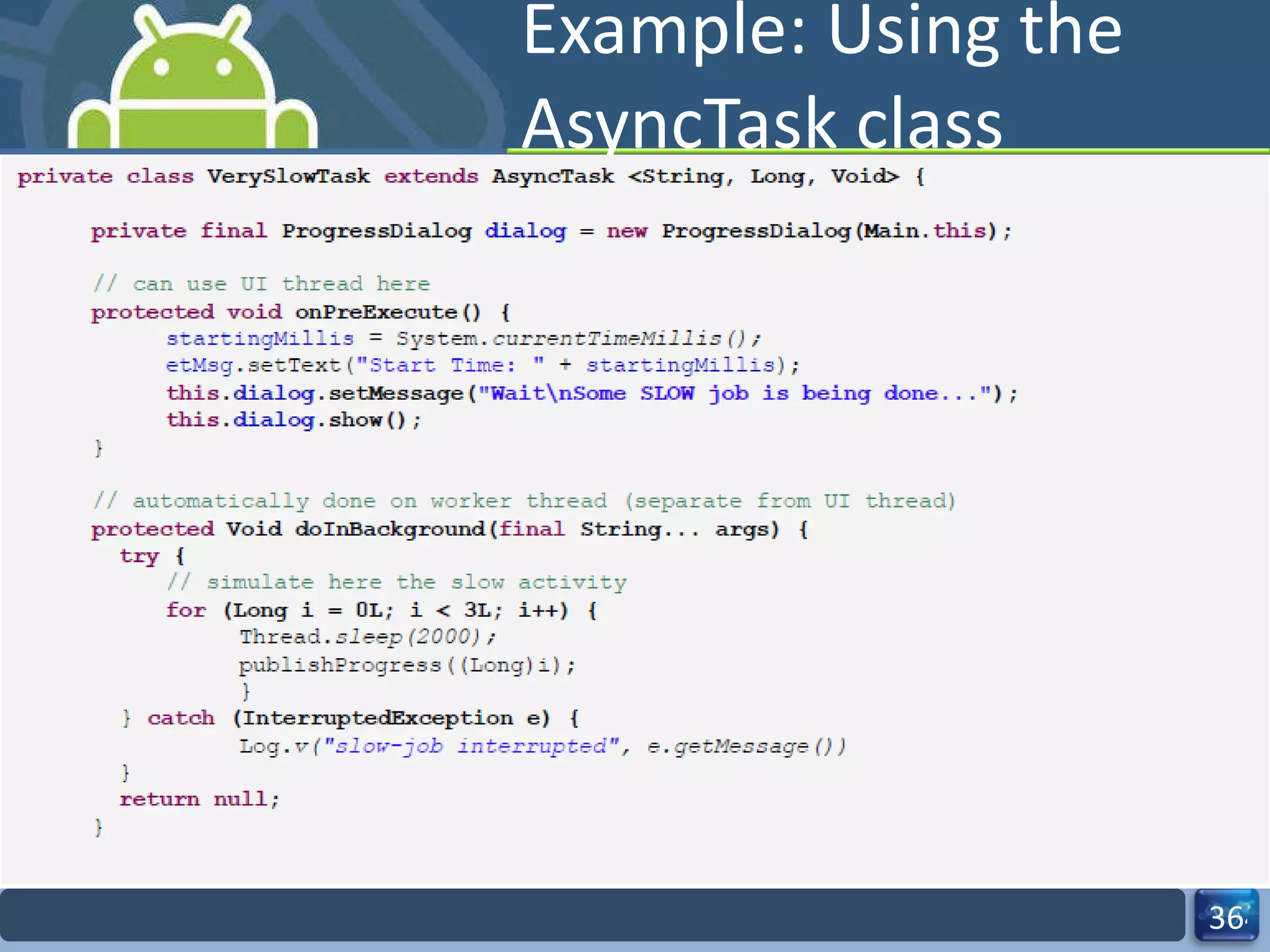 Example: Using the AsyncTask class 