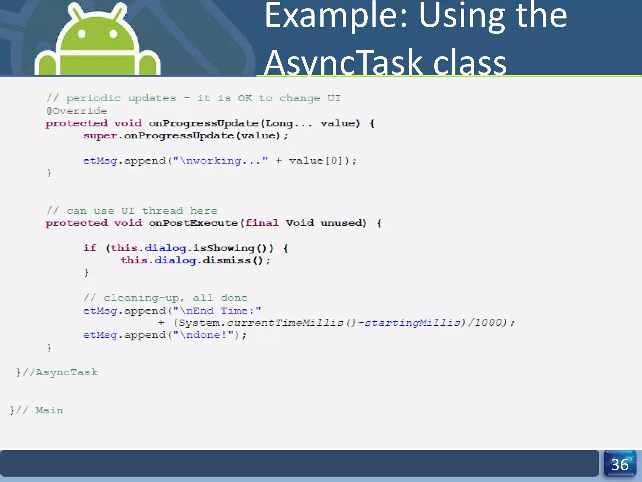 Example: Using the AsyncTask class  