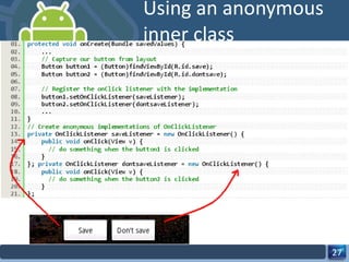 Using an anonymous inner class 