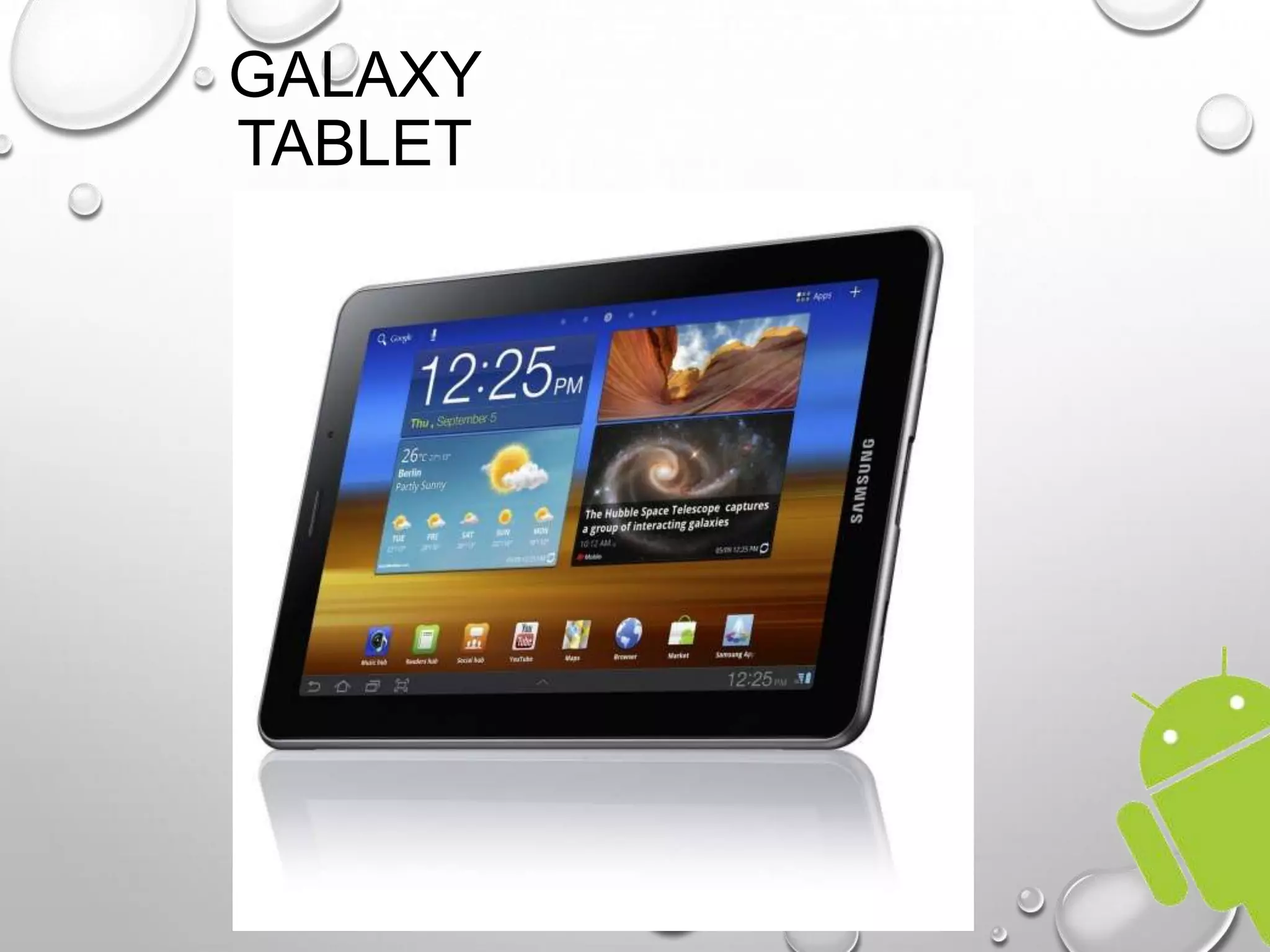 GALAXY
TABLET

 