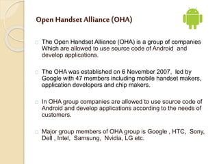 Oha Android Presentation On Android OS | PPTX