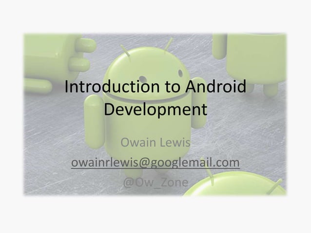 Introduction to Android Development | PPTX | Operating Systems ...