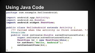 Using Java Code
 