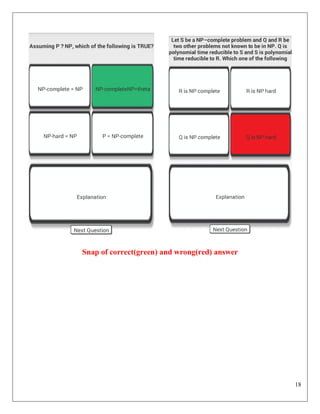 18
Snap of correct(green) and wrong(red) answer
 