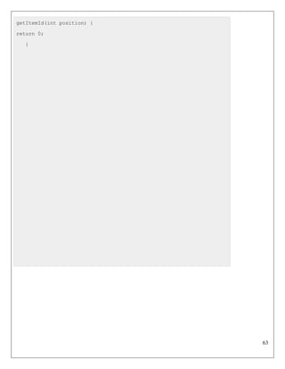 63
getItemId(int position) {
return 0;
}
 