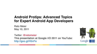 Android Protips: Advanced Topics for Expert Android App Developers