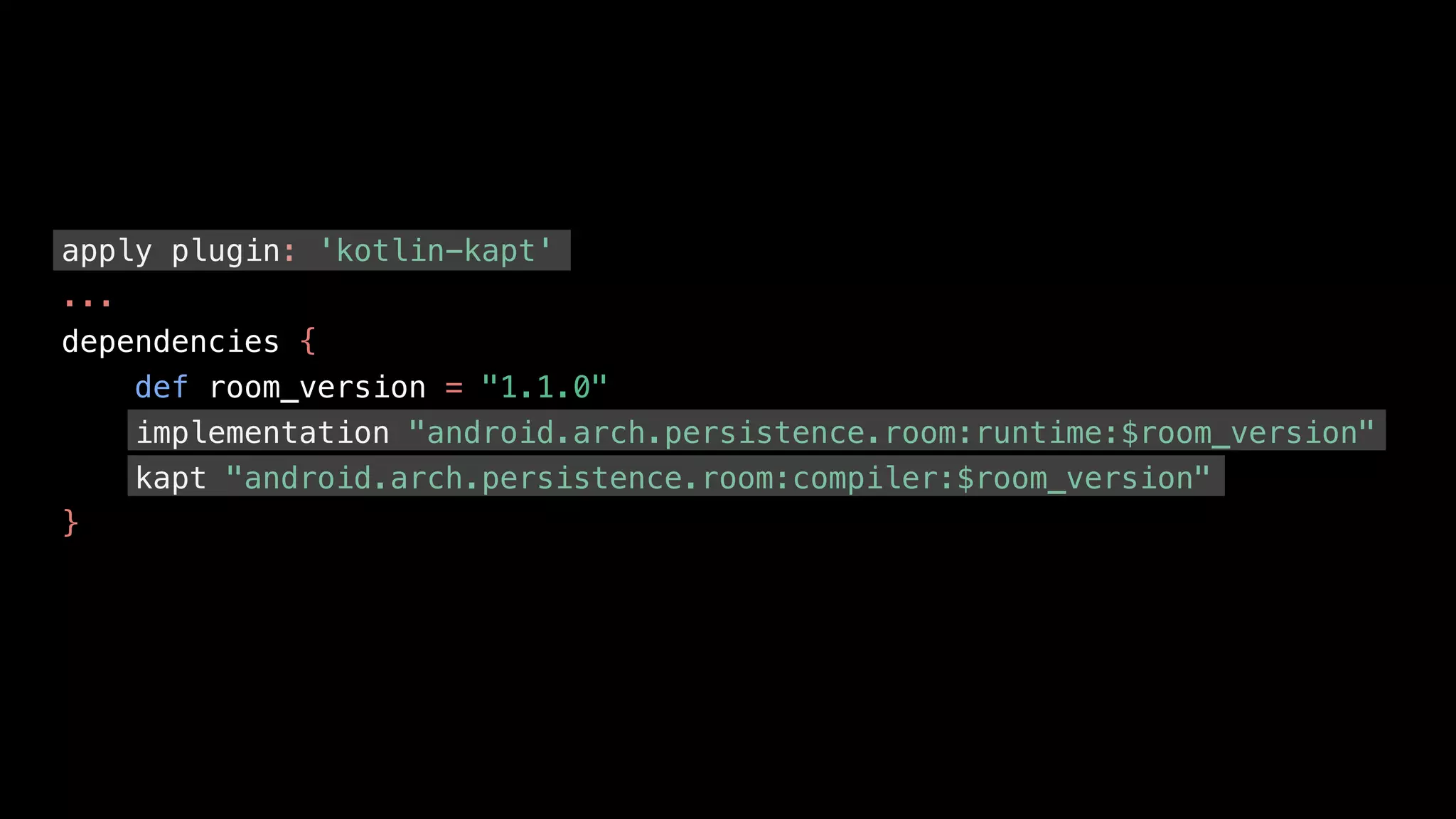 apply plugin: 'kotlin-kapt'
...
dependencies {
def room_version = "1.1.0"
implementation "android.arch.persistence.room:runtime:$room_version"
kapt "android.arch.persistence.room:compiler:$room_version"
}
 