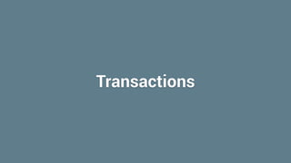 Transactions
 