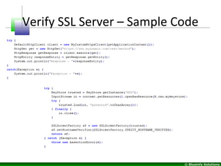 © Blueinfy Solutions
Verify SSL Server – Sample Code
 