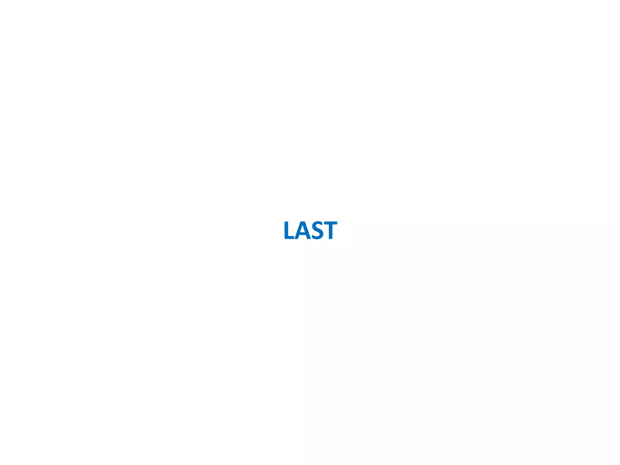 LAST
 
