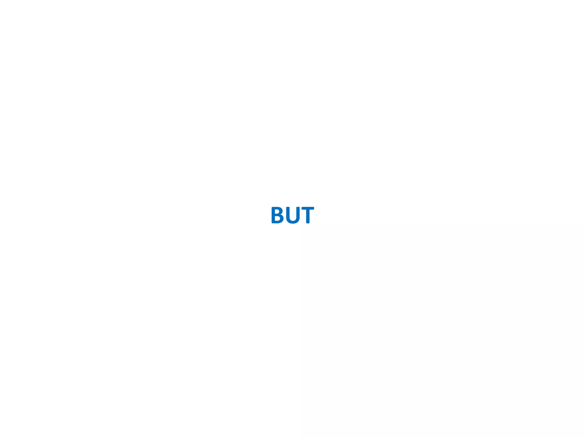 BUT
 